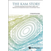 The Kam Story: The: A Friendly Introduction to the Content