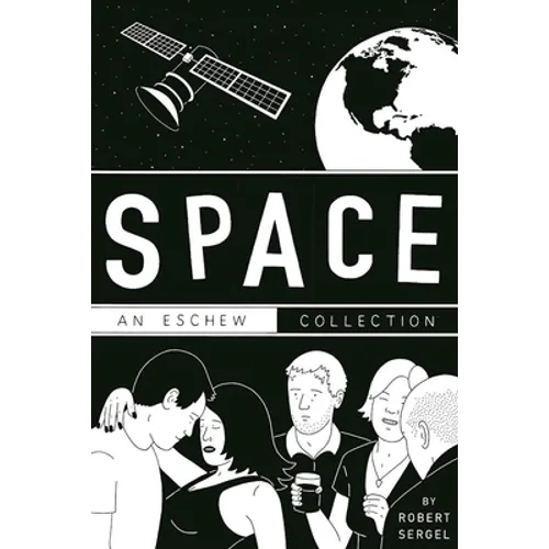 Space: An Eschew Collection