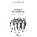 Éthique Et Violence: Critique de la vie pacifiée