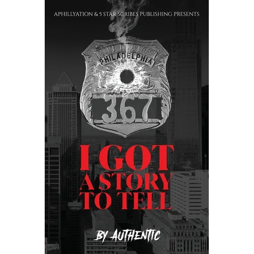 I Got a Story to Tell