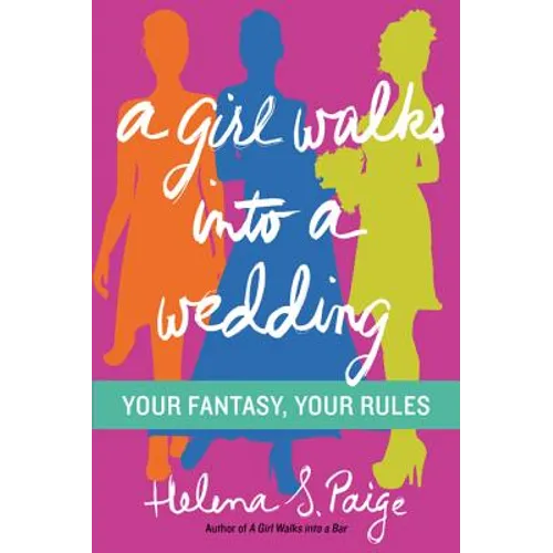 A Girl Walks Into a Wedding
