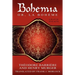 Bohemia; Or, La Boheme: A Play in Five Acts