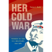 Her Cold War: Women in the U.S. Military, 1945-1980
