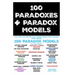 100 Paradoxes and Paradox Models: The Limits of Reason That Define Human and Machine Intelligence AI