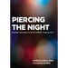 Piercing the Night: Strategic Intercession to Set the LGBTQ+ Captives Free