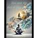Zen and the Art of Storytelling