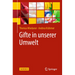 Gifte in Unserer Umwelt