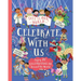 This Is Our World: Celebrate with Us!: Enjoy 20 Celebrations All Around the World