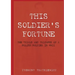 This Soldier's Fortune: The Trials and Triumphs of a Polish Soldier During WWII