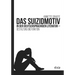 Das Suizidmotiv in der deutschsprachigen Literatur