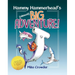 Hammy Hammerhead's (Almost) Big Adventure