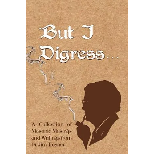 But I Digress