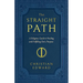 The Straight Path: A Religious Guide to Finding and Fulfilling One's Purpose