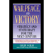 War, Peace and Victory: Strategy and Statecraft for the Next Century