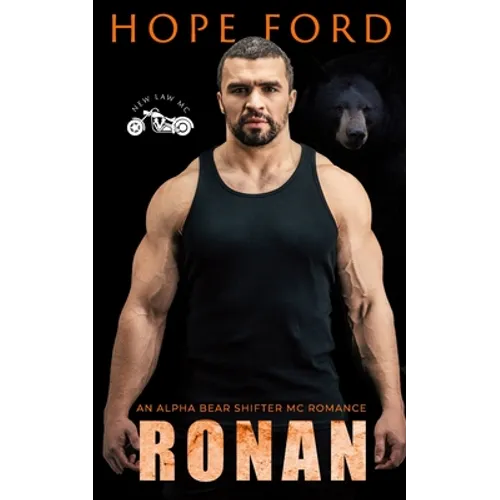Ronan: An Alpha Bear Shifter MC Romance