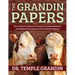 The Grandin Papers: Over 50 Years of Research on Animal Behavior and Welfare That Improved the Livestock Industry