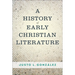 A History of Early Christian Literature