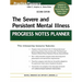 The Severe and Persistent Mental Illness Progress Notes Planner
