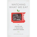 Watching What We Eat: The Evolution of Television Cooking Shows