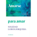 Amarse para amar: La respuesta