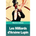 Les Milliards d'Arsène Lupin