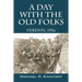A Day With The Old Folks: Verdun, 1916