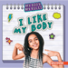 I Like My Body