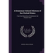A Grammar-School History of the United States: From the Discovery of America to the Present Time