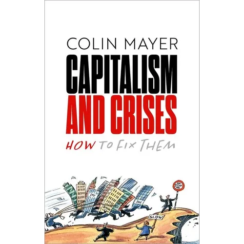 Capitalism and Crises: How to Fix Them