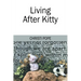 Living After Kitty