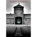 Planet Auschwitz