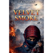 Velvet Smoke