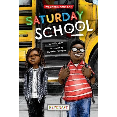Saturday School (Weekend and Zay, Book #1)