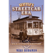 Seattle's Streetcar Era: An Illustrated History, 1884-1941