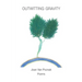 Outwitting Gravity
