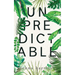 Unpredictable