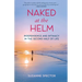 Naked at the Helm: Independence and Intimacy in the Second Half of Life