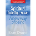 Spiritual Intelligence: A New Way of Being