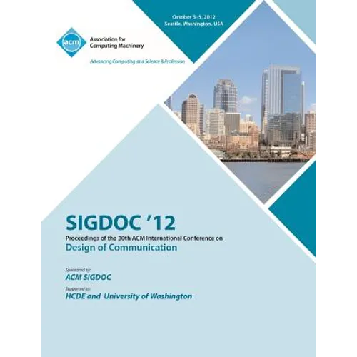 Sigdoc 12 Proceedings of the 30th ACM International Conference on Design of Communication