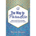 The Way to Paradise: Allah's Word in the Holy Bible about Life after Death for Muslims