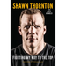 Shawn Thornton: Fighting My Way to the Top