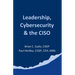 Leadership, Cybersecurity & the CISO