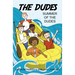 Summer of the Dudes