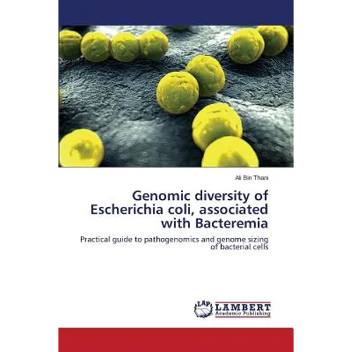 Genomic diversity of Escherichia coli, associated with Bacteremia