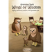 Grandpa Owl's Wings of Wisdom: REAL Parenting Insights from Grandpa Owl