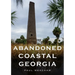 Abandoned Coastal Georgia