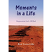 Moments in a Life: Depression isn't all bad