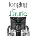 Longing for Laurie