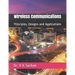 Wireless Communications: Principles, Designs and Applications