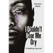 I Couldn't Hear Me Cry: A Healing Journal